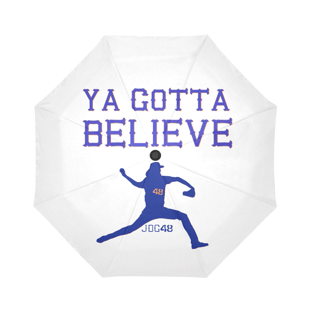 Ya gotta believe Auto-Foldable Umbrella