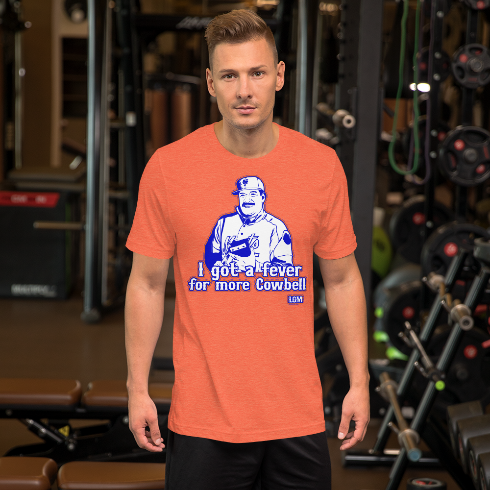I got a fever for more cowbell Shirt