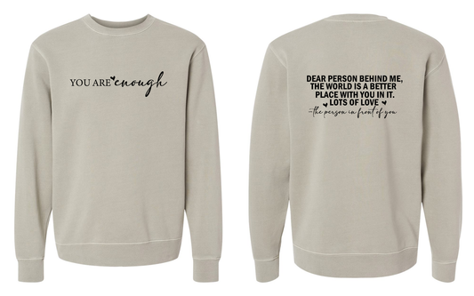 You are enough Midweight Pigment-Dyed Crewneck Sweatshirt