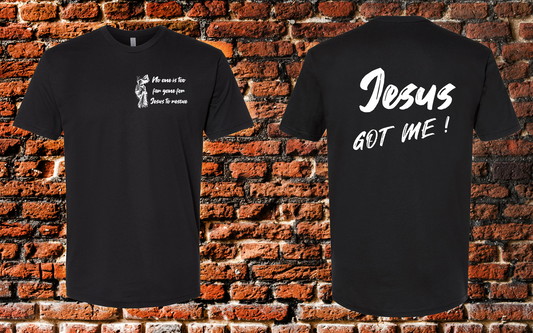 Jesus got me .... No one is too far gone for Jesus to rescue collection.