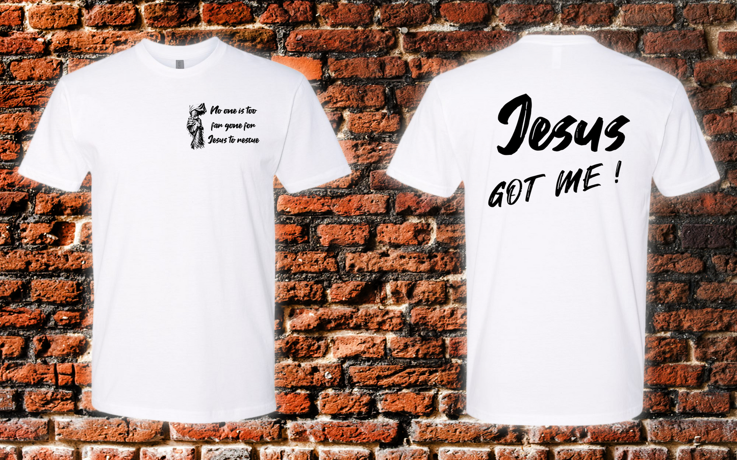 Jesus got me .... No one is too far gone for Jesus to rescue collection.