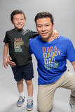 Daddy, Dada, Dad, Bruh Shirt
