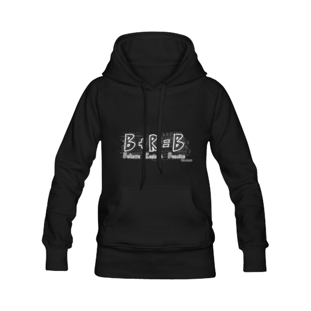 Believe+Receive=Become Classic Woman's Hoodie