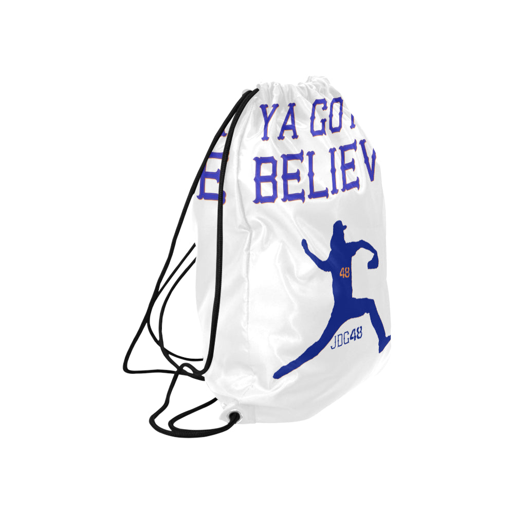 Ya gotta believe Drawstring Bag (Twin Sides)