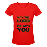 May the Lord be with you Classic Women's V-neck Shirt