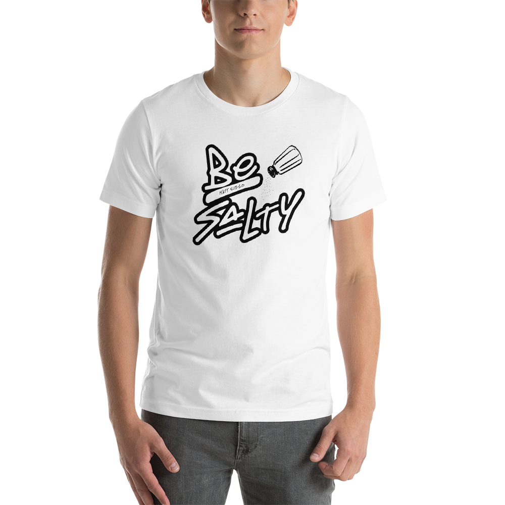 Be Salty T-Shirt