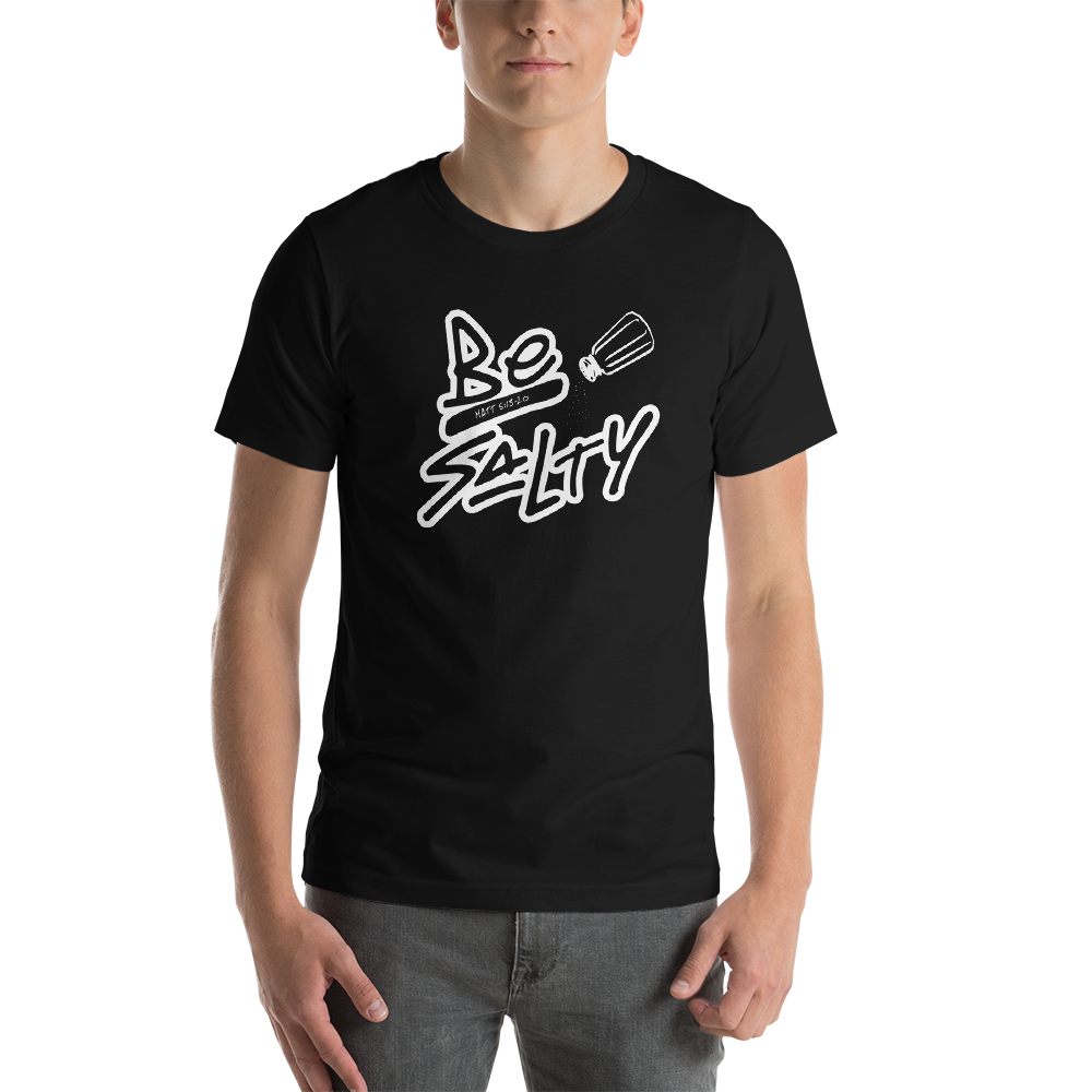 Be Salty T-Shirt