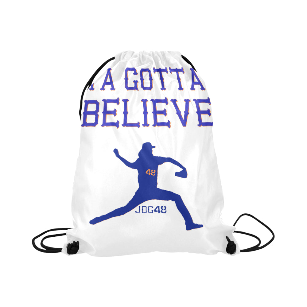 Ya gotta believe Drawstring Bag (Twin Sides)