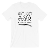 Arya Stark - King Slayer