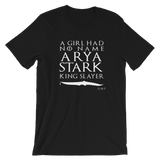 Arya Stark - King Slayer