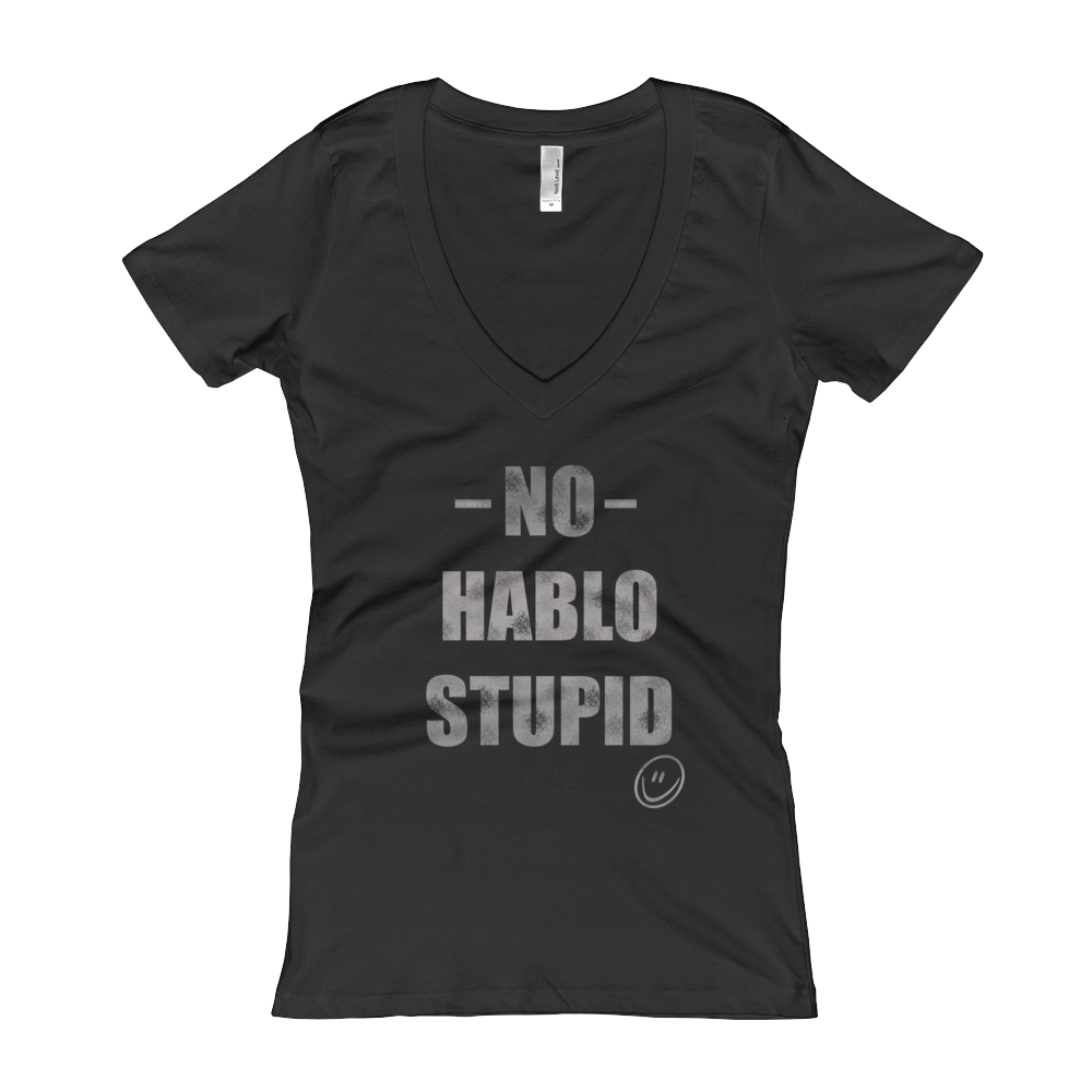 No hablo stupid Women's V-Neck T-shirt