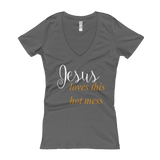 Jesus loves this hot mess Women's V-Neck T-shirt