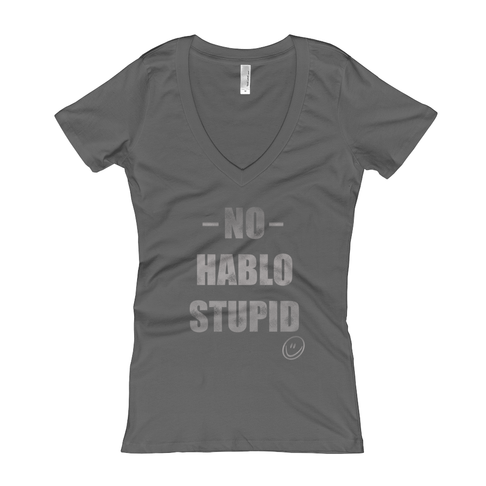 No hablo stupid Women's V-Neck T-shirt