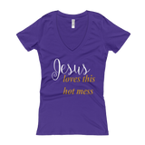 Jesus loves this hot mess Women's V-Neck T-shirt