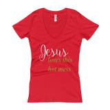 Jesus loves this hot mess Women's V-Neck T-shirt