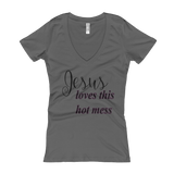 Jesus loves this hot mess Women's V-Neck T-shirt
