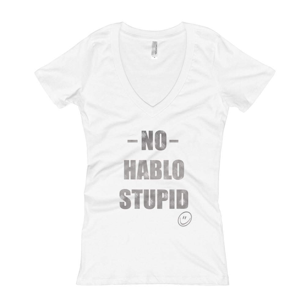 No hablo stupid Women's V-Neck T-shirt