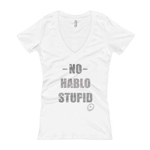 No hablo stupid Women's V-Neck T-shirt